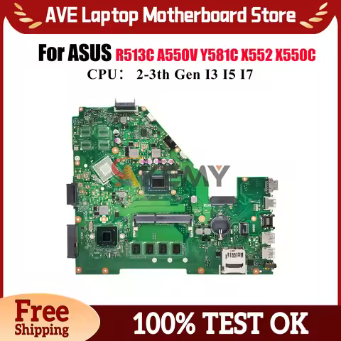 X550CA Laptop Motherboard For ASUS VivoBook X550VB A550V X552 Y581C X550VC X550CL R513C X550C X550CC