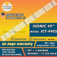 ICT-4905 ISONIC 49" LED TV BACKLIGHT (LAMPU TV) ISONIC 49 INCH LED TV BACKLIGHT ICT4905 4905