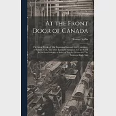 At the Front Door of Canada: The Great Works of The Dominion Iron and Steel Company, at Sydney, C.B., The Most Favorable Situation in The World for