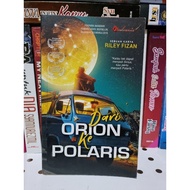 Dari Orion Ke Polaris ~ Riley Fizan (preloved)