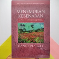 MENEMUKAN KEBENARAN [Lima Prinsip untuk Menyingkapkan Topeng Atheisme, Sekularisme, dan Pengganti Tu