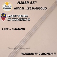 LE55U6900UG HAIER 55" LED TV BACKLIGHT(LAMPU TV) HAIER 55 INCH LED TV BACKLIGHT 55U6900UG LE55U6900 