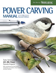 Power Carving Manual, Second Edition: Tools, Techniques, and 22 All-Time Favorite Projects (Fox Chap