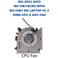 MSI GF63 GF65 MS-16R1/R3/R5 WF65 MS-16W1 W2 LAPTOP 5V 4 WIRE CPU & GPU FAN