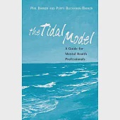 The Tidal Model: A Guide for Mental Health Professionals