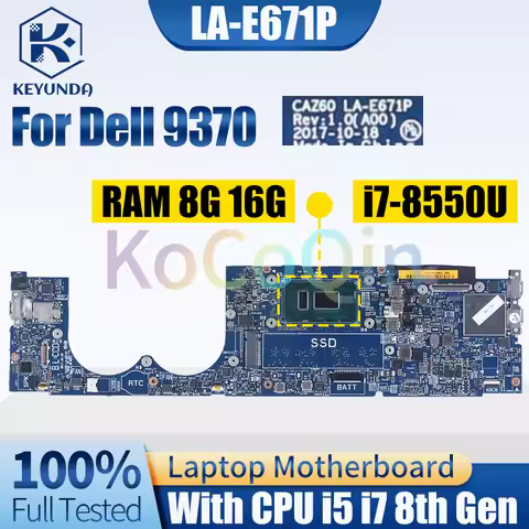 CAZ60 LA-E671P For Dell 9370 Notebook Mainboard CN-0W970W 0XNRD5 i5-8350U i7-8550U RAM 8G 16G Laptop