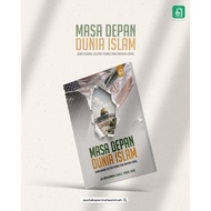 MASA DEPAN ISLAM:DUNIA BAHARU SELEPAS PERANG IRAN-AMERIKA-ISRAEL