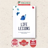 Life LESSONS - DR. Elisabeth KUBIER ROSS, DAVID KESSLER