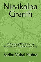 Nirvikalpa Granth: Stages of Meditation, & Samadhi