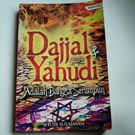 Preloved Buku Dajjal & Yahudi Adalah Bangsa Serumpun