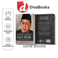 DIVA Press Book - DIVA Press - Gus Dur's Teaching Book: Syarah 9 Main Values - Nur Kholik Ridwan - N