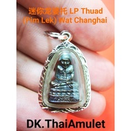 泰国佛牌 迷你龙婆托 Mini LP Thuad Statue (With Thai Silver casing) 庙 Wat Changhai 佛历 BE2563