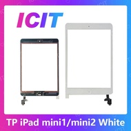 iPad mini 1/iPad mini 2 อะไหล่ทัสกรีน Touch Screen For iPad mini1/iPad mini2 สินค้าพร้อมส่ง คุณภาพดี อะไหล่มือถือ (ส่งจากไทย) ICIT 2020