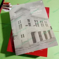 BUKU MASA LALU DALAM MASA KINI ARSITEKTUR DI INDONESIA PETER
