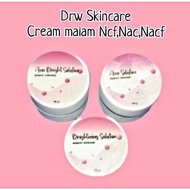 Cream malam Ampuh NcfNacNacf Drw Skincare Original