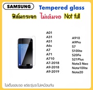 ฟิล์มกระจกใส ไม่เต็มจอ For Samsung A01 A31 A51 A6S A7 A71 A710 A7-2018 A910 A9-2018 A9-2019 A9Pro S7 S10lite S20Fe S21Plus Note3neo Note10lite Note20 กระจกนิรภัย Temperdglass Not full