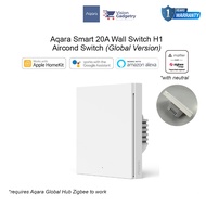 [Defect] [Global] Aqara Zigbee Smart H1 20A Wall Switch Aircond 1Gang Zero Fire Neutral Switch (No B