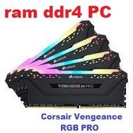 Ram ddr4 PC 8gb and 16gb Corsair Vengeance RGB PRO buss heatsink 3200 / 3600 / 4000 .... as shown