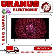 Sharp 4T-C50DL1X Android TV 50 Inch 4K ULTRA-HDR C50DL1X ( Bukan LG 50UR8050 )