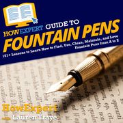 HowExpert Guide to Fountain Pens HowExpert