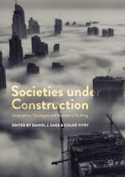 Societies under Construction Daniel J. Sage
