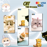 CUTE CAT (Series 1) TNG Pelekat - Tng Touch N Go/Bank kad pelekat pelindung (Beli 4 Percuma 1)(TNG S