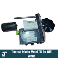 Thermal Printer Metal TTL for Wifi Vendo