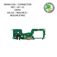 FLEXIBLE CHARGER BOARD CON CAS + MIC + HF + IC OPPO A74 4G / REALME 8 / REALME 8 PRO