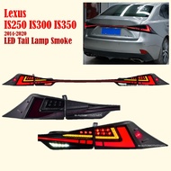 TAIL LAMP Lexus IS250 IS300 IS350 2014 2015 2016 2017 2018 2019 2020 LED Tail Lamp light Smoke Seque