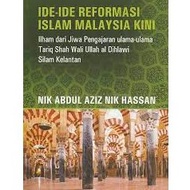 IDE-IDE REFORMASI ISLAM MALAYSIA KINI