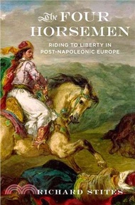 The Four Horsemen ─ Riding to Liberty in Post-Napoleonic Europe