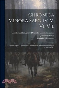 Chronica Minora Saec. Iv. V. Vi. Vii.: Hydatii Lemici Continuatio Chronicorum Hieronymianorum Ad A. 