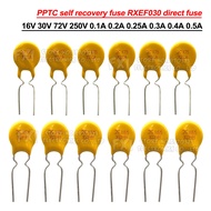 10PCS DIP PPTC self recovery fuse RXEF030 direct fuse 16V 30V 72V 250V 0.4A-12A RXEF005 RXEF050 0.1A