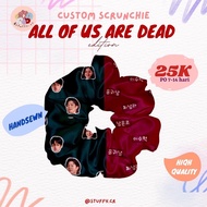 All of Us Are Dead Scrunchie Custom