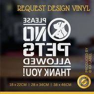 Medium Big Size Logo & Words Window Sign - Kedai Stiker - NoPets Allowed Thank You (Kisscutting) A2P