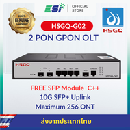 HSGQ-G02 2PON GPON OLT 10Gbps Uplink  for FTTH  FTTR ฟรี GPON SFP Module