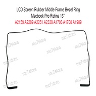 Screen Rubber Middle Frame Bezel Ring Compatible A2159 A2289 A2251 A2338 A1706 A1708 A1989 A2179 A19