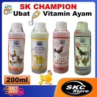 SK CHAMPION - Vitamin Ayam/Ubat Ayam/Ubat Puru Ayam (200ml)