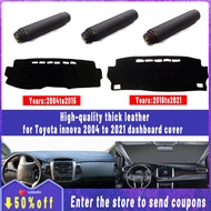 Thickened Insulated leather dashboard cover pad for Toyota innova 2004-2021 High Quality Non Slip An