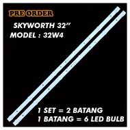 32W4 SKYWORTH 32" LED TV BACKLIGHT (LAMPU TV) SKYWORTH 32 INCH LED TV BACKLIGHT