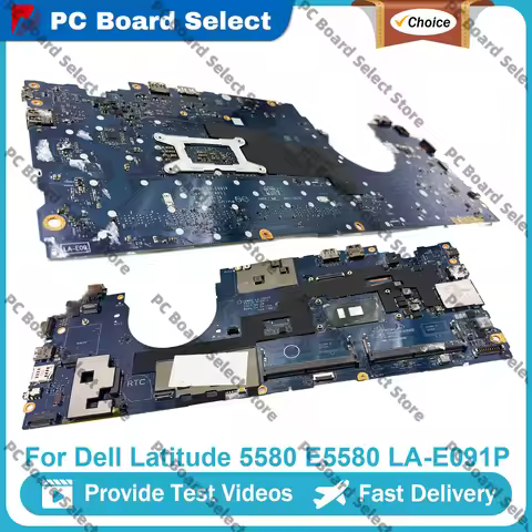LA-E091P Laptop Motherboard For Dell Latitude 5580 With I3 I5 I7 6th CPU 00C098 0V6V32 0M3HDV 0Y2K9C