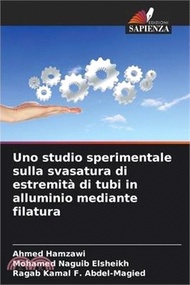 Uno studio sperimentale sulla svasatura di estremità di tubi in alluminio mediante filatura