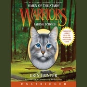 Warriors: Omen of the Stars #2: Fading Echoes Erin Hunter