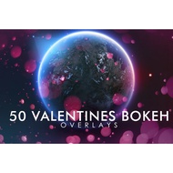 [ Overlays ] 50 Valentines Bokeh Overlays (Tutorial Included)
