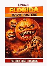 Bogus Florida Movie Posters (Bogus Movie Posters)