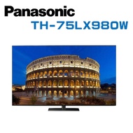 【Panasonic 國際牌】TH-75LX980W  75型4K 智慧聯網顯示器 不含視訊盒 (含桌上安裝)
