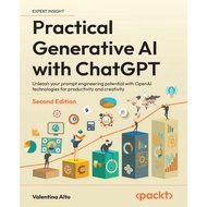 Practical Generative AI with ChatGPT, Second Edition