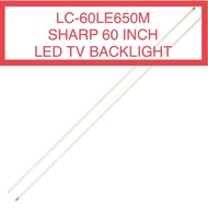 LC-60LE650M SHARP 60 INCH LED TV BACKLIGHT 60” LC-60LE650 60LE650M