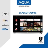 AQUA Android TV 70 inch 70AQT6700UG