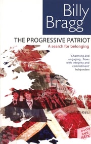 The Progressive Patriot Billy Bragg